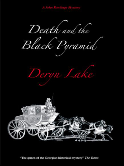 Title details for Death and the Black Pyramid by Deryn Lake - Available
